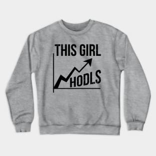 This girl HODLs to the MOON Crewneck Sweatshirt